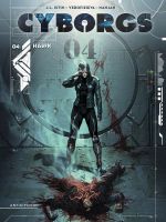  Cyborgs T4 : Hawk (0), bd chez Soleil de Istin, Yerofieieva, Nanjan