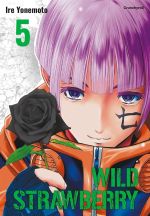  Wild strawberry T5, manga chez Crunchyroll de Yonemoto