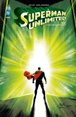  Superman Unlimited  T1 : Le royaume de Kryptonite  (0), comics chez Urban Comics de Slott, Albuquerque, Norton, Meyer, Maiolo, Herms