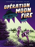 Opération Moon Fire, bd chez Jungle de Bétaucourt, Perret, Bona