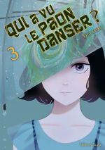  Qui a vu le paon danser ? T3, manga chez Akata de Asami