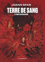 Terre de sang, bd chez Les arènes de Sfar