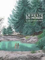 Le Reste du monde T5 : Les jours heureux (0), bd chez Casterman de Chauzy