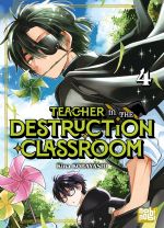  Teacher in the destruction classroom T4, manga chez Nobi Nobi! de Kobayashi