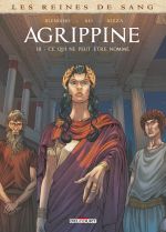 Les Reines de sang - Agrippine T3 : Ce qui ne peut être nommé (0), bd chez Delcourt de Blengino, Ali, Iozza