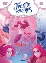  Jeanne des embruns T3 : La mer promise (0), bd chez Glénat de Deveney, Varrel
