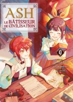  Ash le bâtisseur de civilisation T9, manga chez Komikku éditions de Amakawa