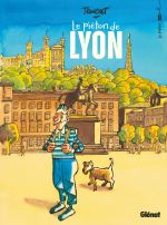 Piéton de Lyon, bd chez Glénat de Tronchet