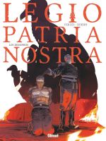  Legio Patria Nostra T4 : Le dénouement (0), bd chez Glénat de Yerlès, Boidin