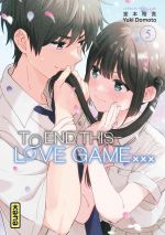  To end this love game T5, manga chez Kana de Dômoto