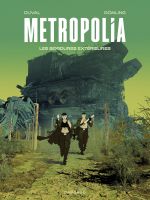  Metropolia T2 : Les bordures extérieures (0), bd chez Dargaud de Duval, Romling, Bouchard
