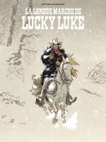  Lucky Luke par... T6 : La longue marche de Lucky Luke (0), bd chez Dargaud de Bonhomme
