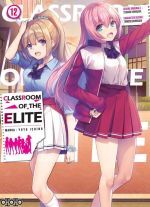  Classroom of the elite T12, manga chez Ototo de Kinugasa
