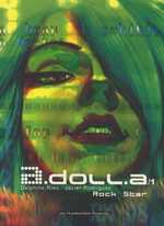  A.Doll.A. T1 : Rock star (0), comics chez Les Humanoïdes Associés de Rieu, Rodrigue