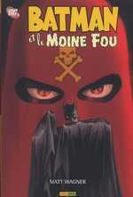  Batman et.... T2 : le Moine Fou (0), comics chez Panini Comics de Wagner, Stewart