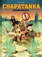  Chapatanka T2 : Une petite ville sans esprits (0), bd chez Fluide Glacial de B-gnet, Joret, Drac
