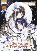 La servante de l’empereur T5, manga chez Ki-oon de Hiiragi, Yoshimura, Shouoto