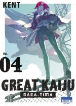  Great Kaiju Gaea-Tima T4, manga chez Ki-oon de KENT