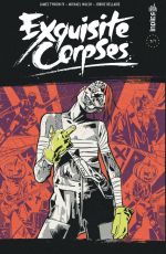  Exquisite Corpses T3, comics chez Urban Comics de Bellaire, Grayson, Tynion IV, Gorham, Walsh, Roe