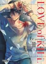  Love of kill T11, manga chez Vega de FE