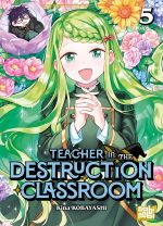  Teacher in the destruction classroom T5, manga chez Nobi Nobi! de Kobayashi