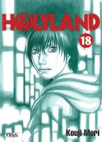  Holyland T18, manga chez Vega de Mori
