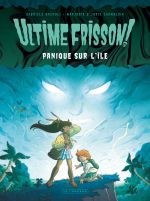  Ultime frisson T1 : Panique sur l'île (0), bd chez Le Lombard de Chamblain, Bagnoli, Chrétien