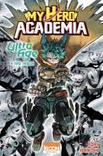 My Hero Academia : Ultra Age - Final book (0), manga chez Ki-oon de Horikoshi