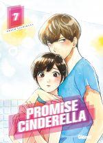  Promise Cinderella T7, manga chez Glénat de Tachibana