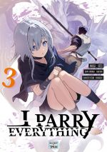  I parry everything T3, manga chez Delcourt Tonkam de Nabeshiki, Kawaguchi