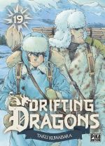  Drifting dragons T19, manga chez Pika de Kuwabara