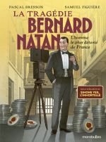 La Tragédie Bernard Natan : L'homme le plus détesté de France (0), bd chez Marabout de Bresson, Figuière