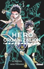  Hero organization T1, manga chez Glénat de Saikawa, Takahashi