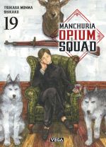  Manchuria opium squad T19, manga chez Vega de Monma, Shikako
