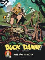  Buck Danny - Origines T5 : Lady X, Miss Jane Hamilton 1/2 (0), bd chez Dupuis de Yann, de Luca, Formaggio