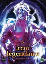  Item légendaire T6, manga chez Michel Lafon de Jeong, Hess