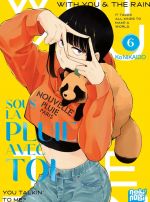  Sous la pluie avec toi T6, manga chez Nobi Nobi! de Nikaido