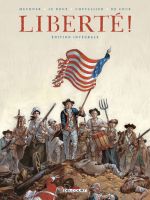 Liberté !, bd chez Delcourt de Mechner, Le  Roux, Chevallier, de Cock