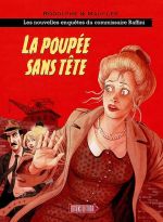 Les Enquêtes du commissaire Raffini T15 : La poupée sans tête (0), bd chez Editions du tiroir de Rodolphe, Maucler