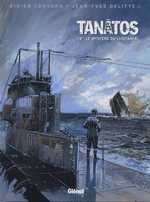  Tanâtos T3 : Le mystère du Lusitania (0), bd chez Glénat de Convard, Delitte, Avril