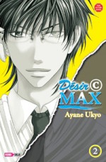  Désir C Max  T2, manga chez Panini Comics de Ukyo