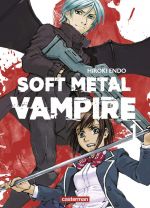  Soft metal vampire T1, manga chez Casterman de Endo