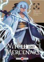  Witch and mercenary T4, manga chez Bamboo de Chohokiteki, Makoto