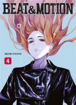  Beat & motion T4, manga chez Panini Comics de Fujita