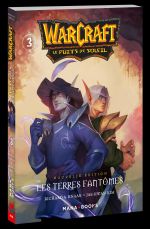  Warcraft - Le puits de soleil T3 : Les terres fantômes (0), manga chez Mana Books de Knaak, Kim