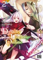 Destiny unchain online T2, manga chez Pika de resn, Yachimoto