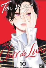  Ton visage au clair de lune T10, manga chez Pika de Yamamori