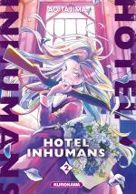  Hotel inhumans T2, manga chez Kurokawa de Tajima