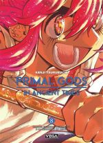  Primal gods in ancient times T8, manga chez Vega de Tsurubuchi