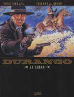  Durango T15 : El Cobra (0), bd chez Soleil de Swolfs, Girod, Charrance